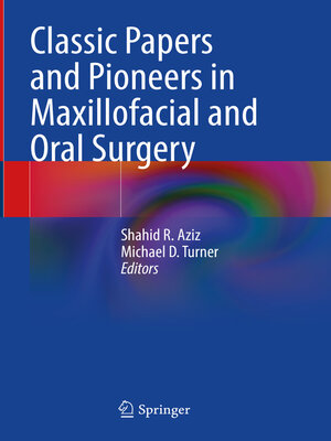 cover image of Classic Papers and Pioneers in Maxillofacial and Oral Surgery